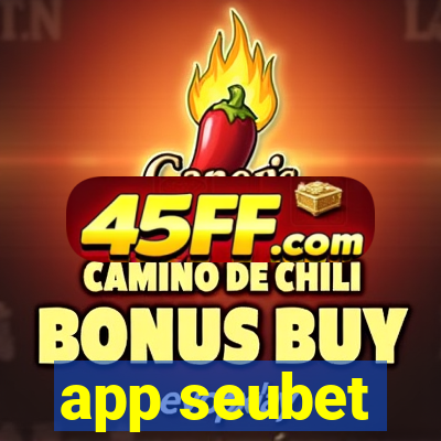app seubet